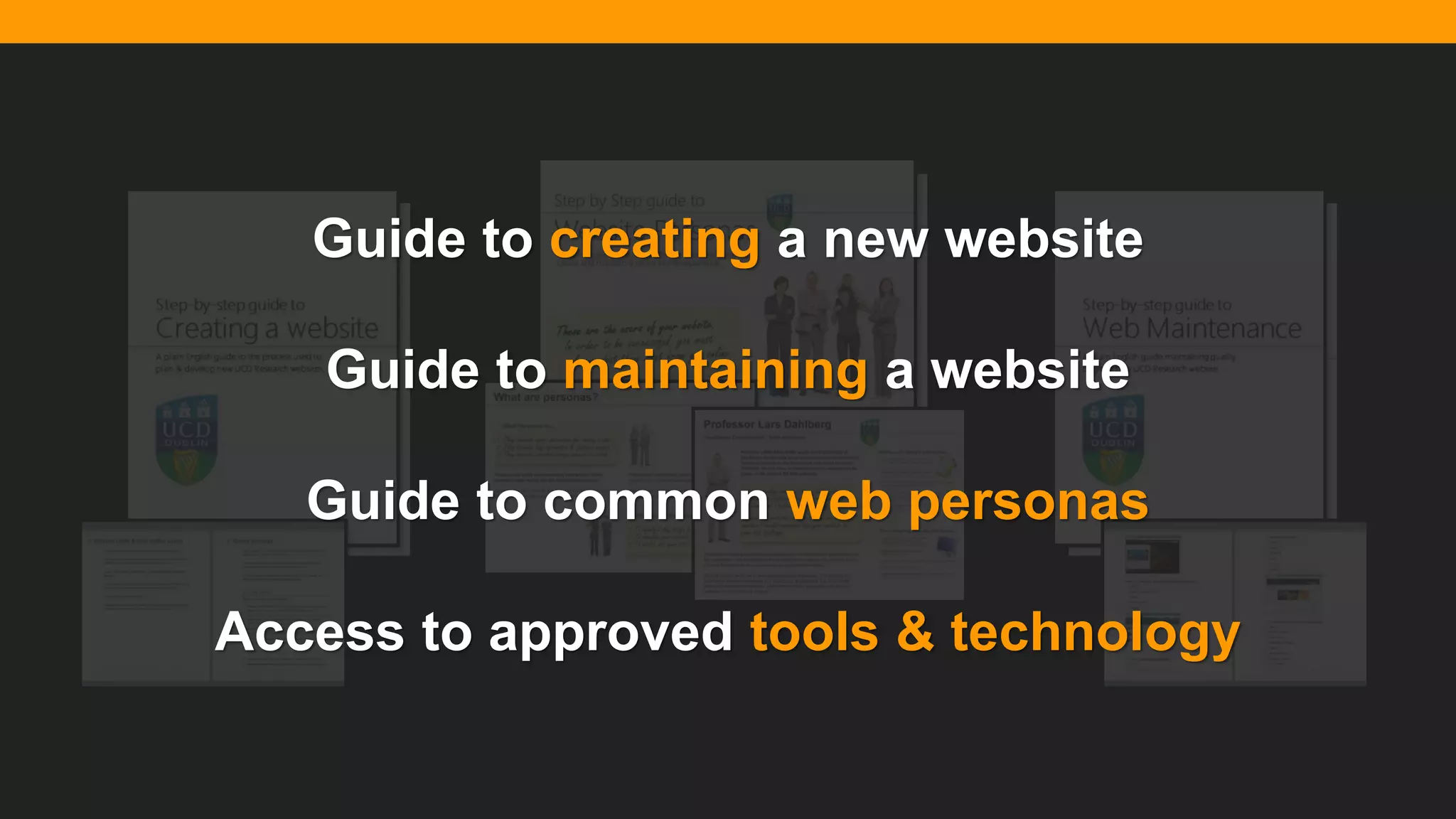 @diffily | @siteimprove | #WebGovernance@diffily | @siteimprove | #WebGovernance
Guide to creating a new website
Guide to maintaining a website
Guide to common web personas
Access to approved tools & technology
 