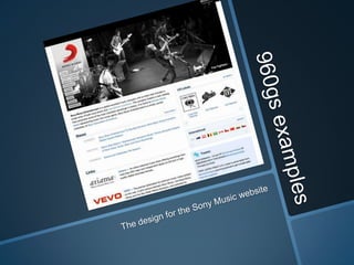 960gs examplesThe design for the Sony Music website