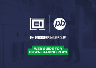 WEB GUIDE FOR
DOWNLOADING RFA’s
 