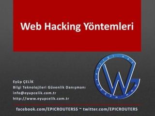 Web Hacking Yöntemleri
 
