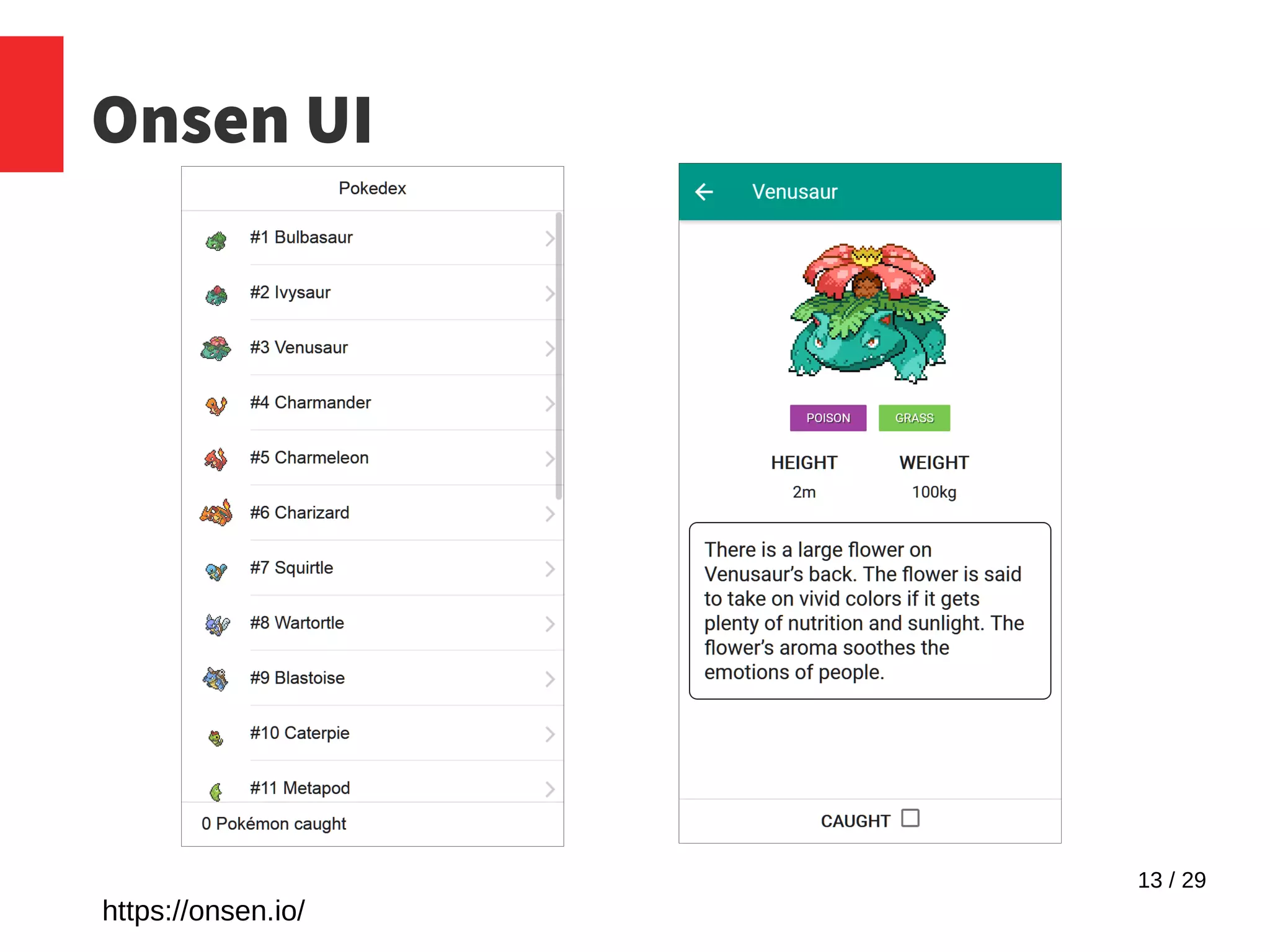 13 / 29
Onsen UI
https://onsen.io/
 