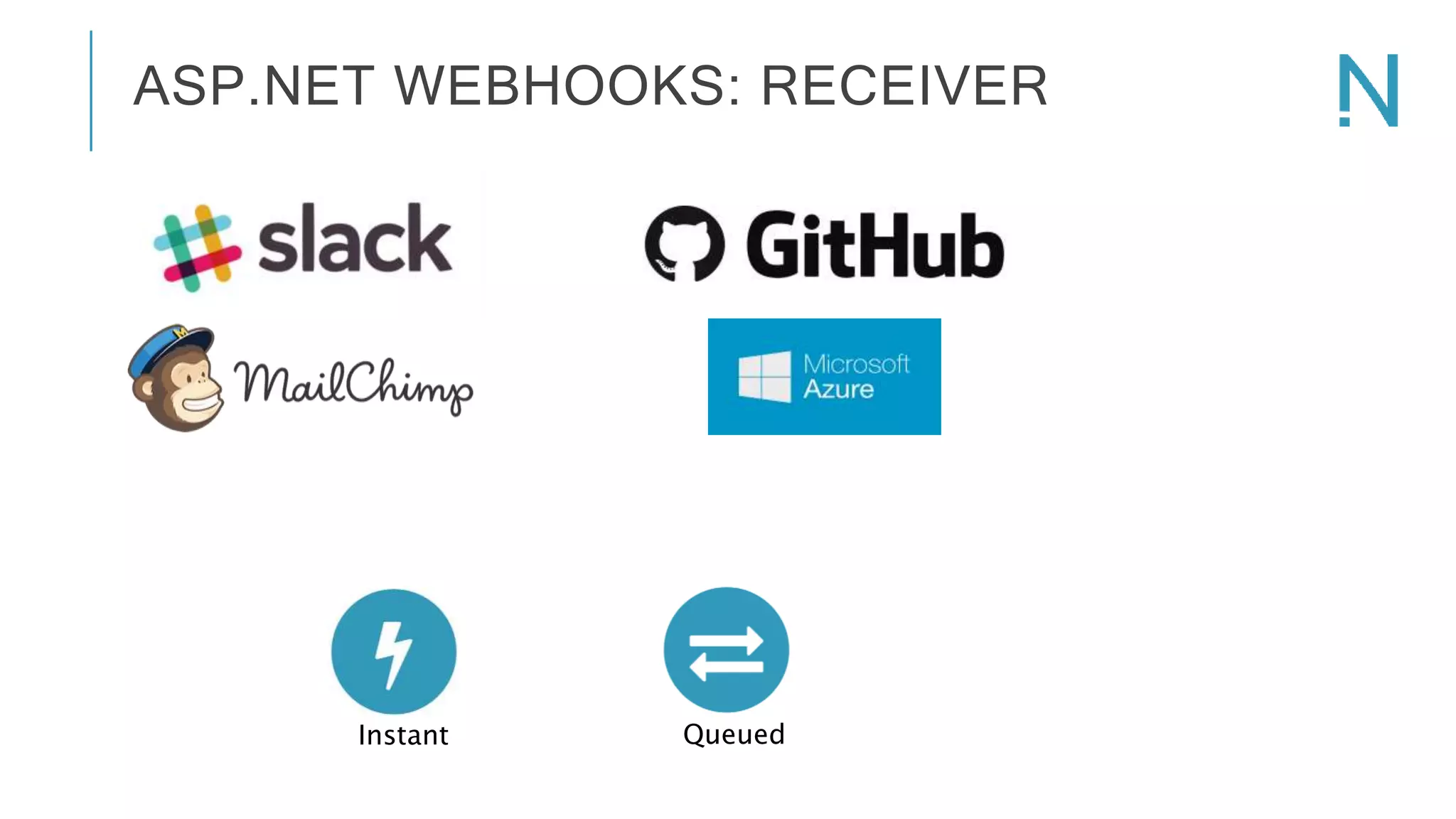 ASP.NET WEBHOOKS: RECEIVER Instant Queued 