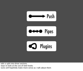 Web Hooks and the Programmable World of Tomorrow