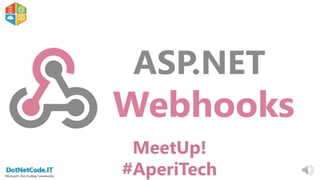 ASP.NET Web Hooks Meetup