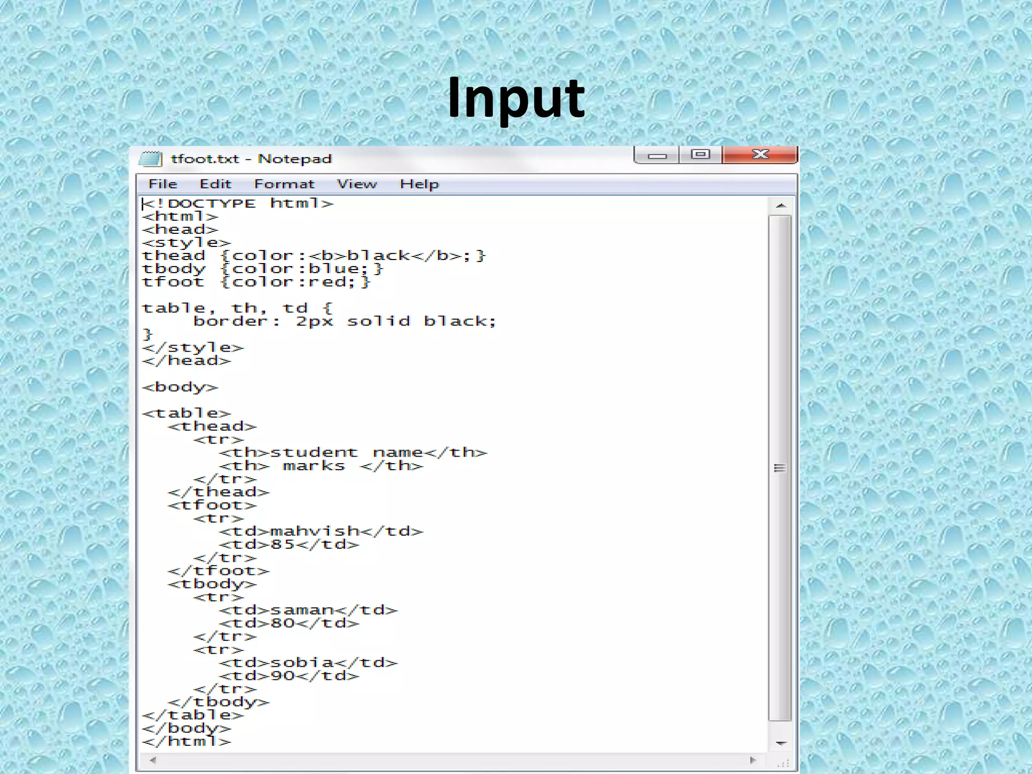 Input
 
