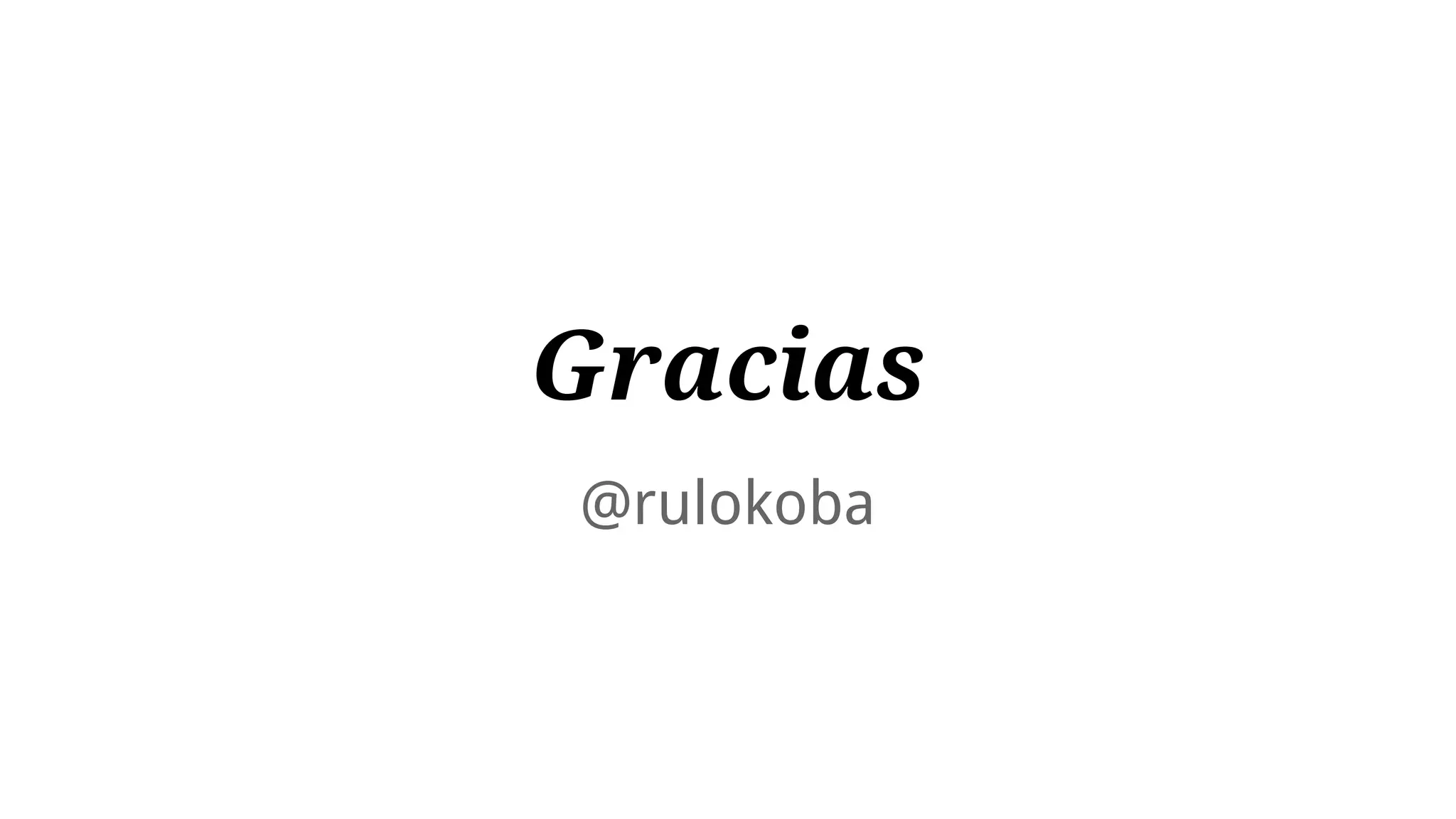 Gracias
@rulokoba