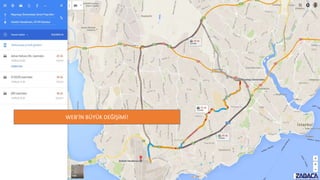 WEB’İN BÜYÜK DEĞİŞİMİ!
 