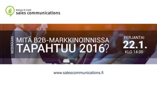 MMA 2.12.15
www.salescommunications.fi
 