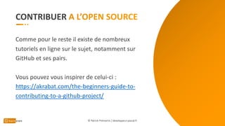 CONTRIBUER
Comme pour le reste il existe de nombreux
tutoriels en ligne sur le sujet, notamment sur
GitHub et ses pairs.
Vous pouvez vous inspirer de celui-ci :
https://akrabat.com/the-beginners-guide-to-
contributing-to-a-github-project/
© Patrick Prémartin / developpeur-pascal.fr
 