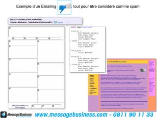 Exemple d’un Emailing   : tout pour être considéré comme spam
 