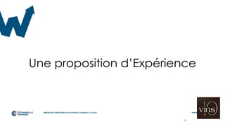 19
Une proposition d’Expérience
 