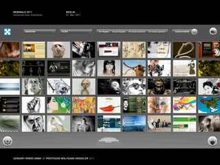 WEBINALE 2011                      BERLIN
Universal User Interfaces          31. Mai 2011




SENSORY-MINDS GMBH // PROFESSOR WOLFGANG HENSELER 2011
 