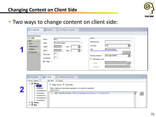 71
Changing Content on Client Side
• Two ways to change content on client side:
1
2
 