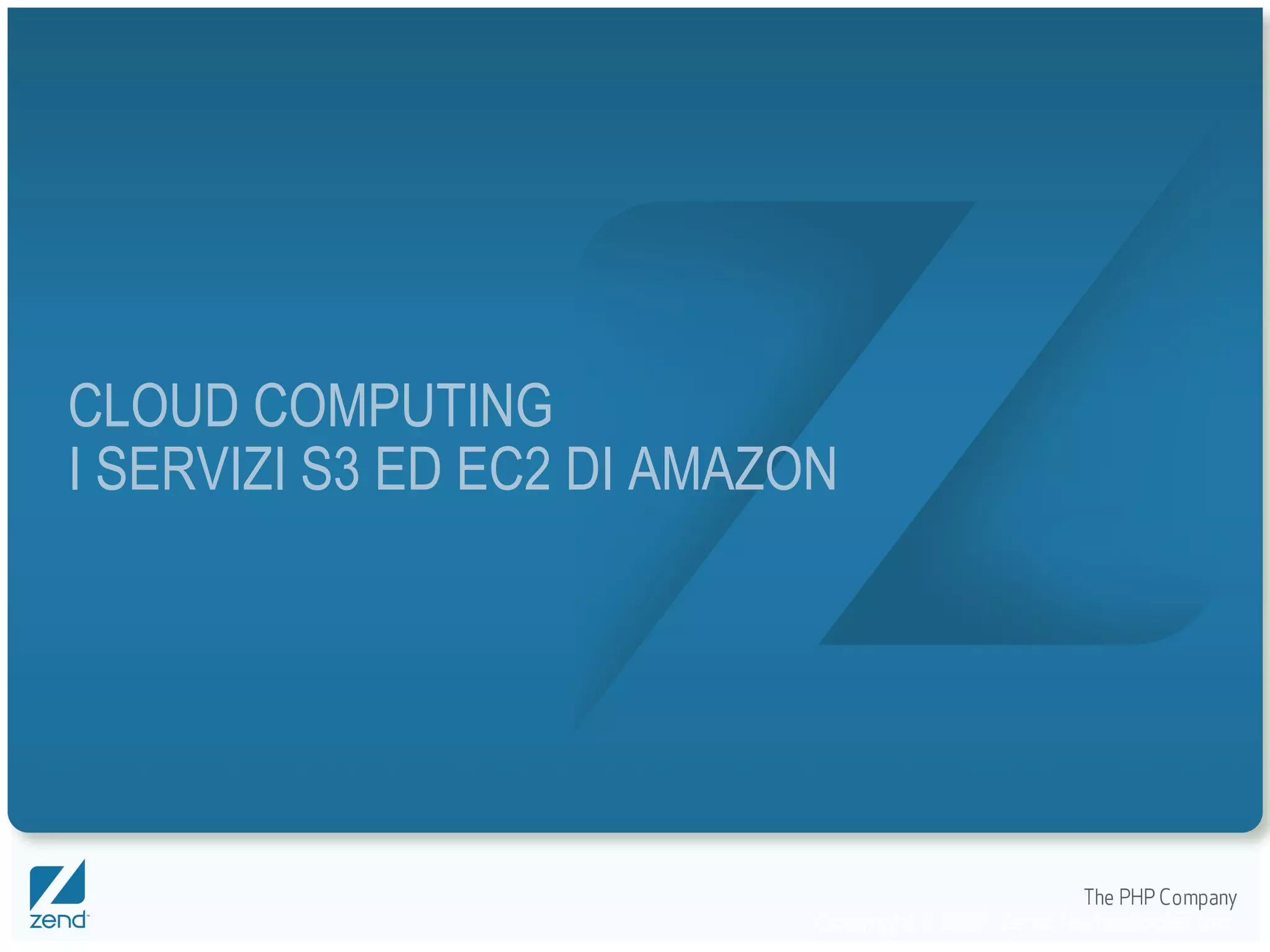 CLOUD COMPUTING I SERVIZI S3 ED EC2 DI AMAZON 