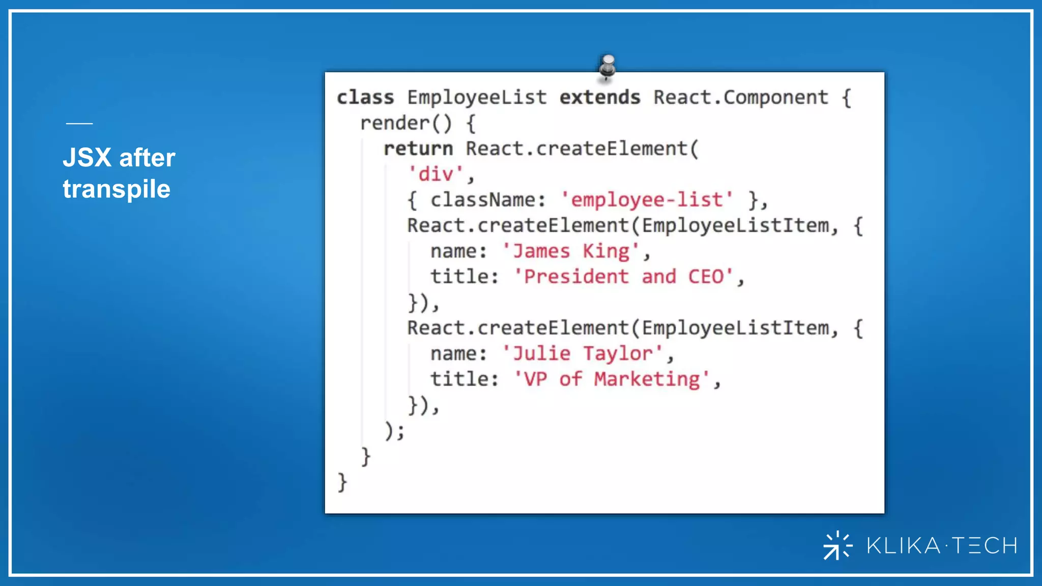 JSX after
transpile