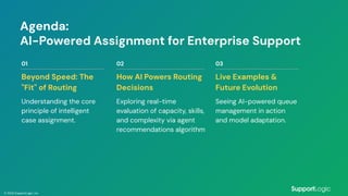 Intelligent Case Routing Webinar - Intelligent Case Routing: Balancing Skills, Signals, and ...