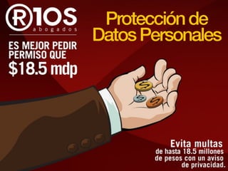 Protección de
Datos Personales
 