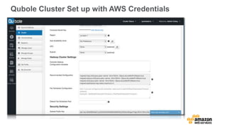 Qubole Cluster Set up with AWS Credentials
 