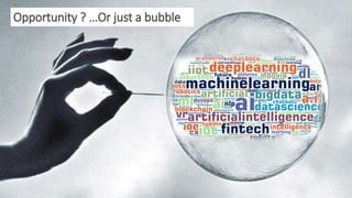 Opportunity ? …Or just a bubble
 