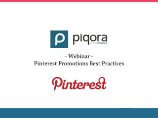 - Webinar -
Pinterest Promotions Best Practices
 
