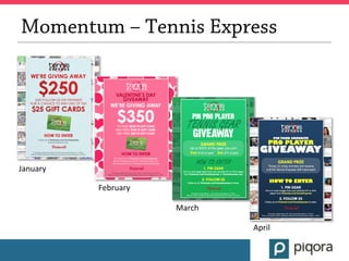 Momentum – Tennis Express




January	
  

              February	
  

                             March	
  

           ...