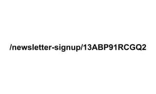 /newsletter-signup/13ABP91RCGQ2 
 
