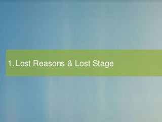 1. Lost Reasons & Lost Stage
 