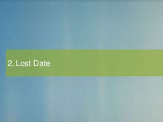 2. Lost Date
 