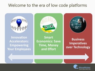 Accelerate digital transformation using low code platforms | PPTX