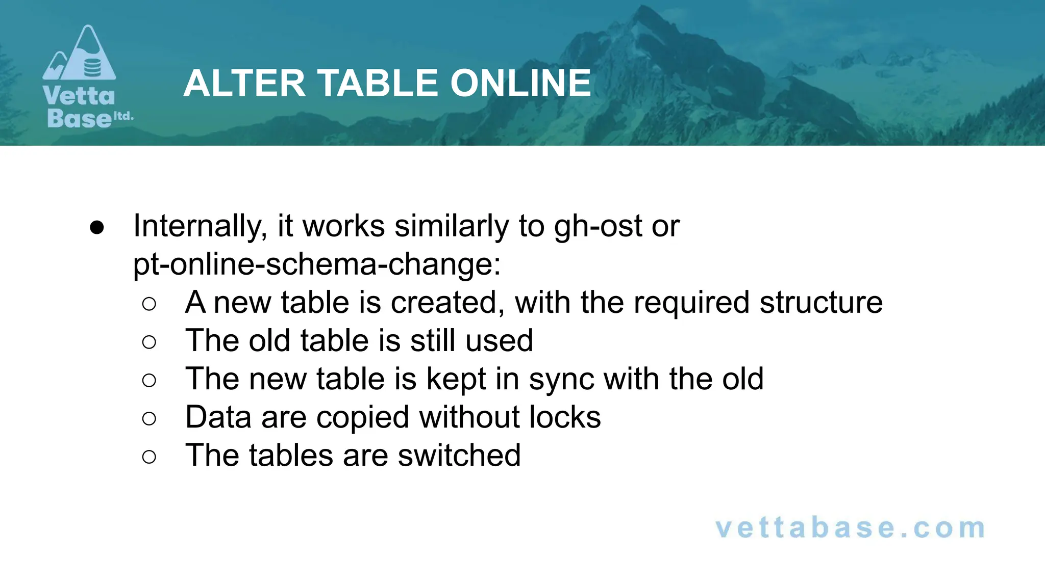 ● Internally, it works similarly to gh-ost or
pt-online-schema-change:
○ A new table is created, with the required structure
○ The old table is still used
○ The new table is kept in sync with the old
○ Data are copied without locks
○ The tables are switched
ALTER TABLE ONLINE
 