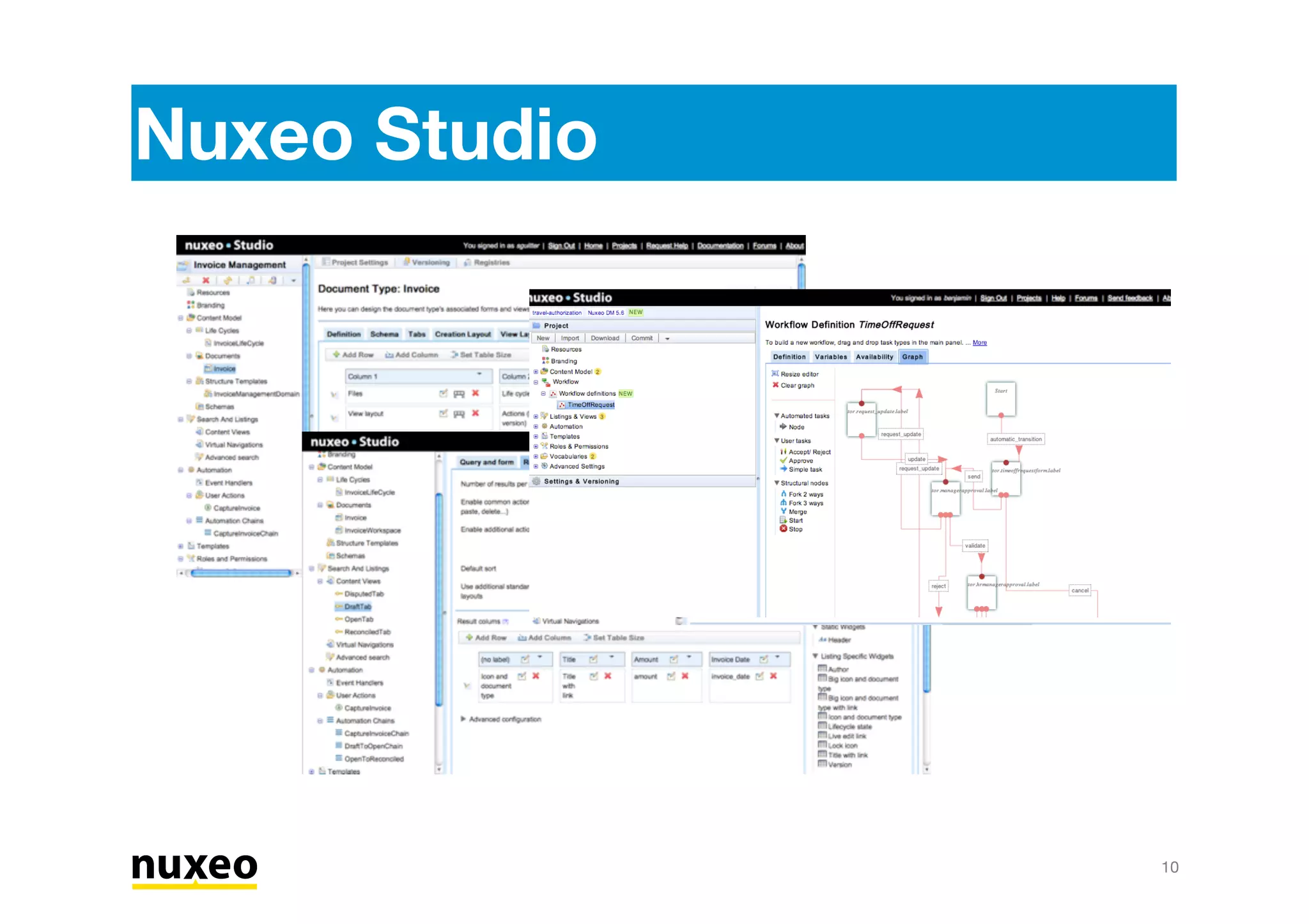 Nuxeo Studio
A Platform for Content Applications
10
 
