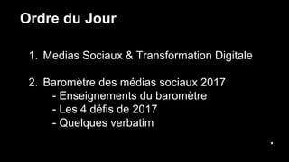 Baromètre des Médias Sociaux 2017 (Webinar Hootsuite)