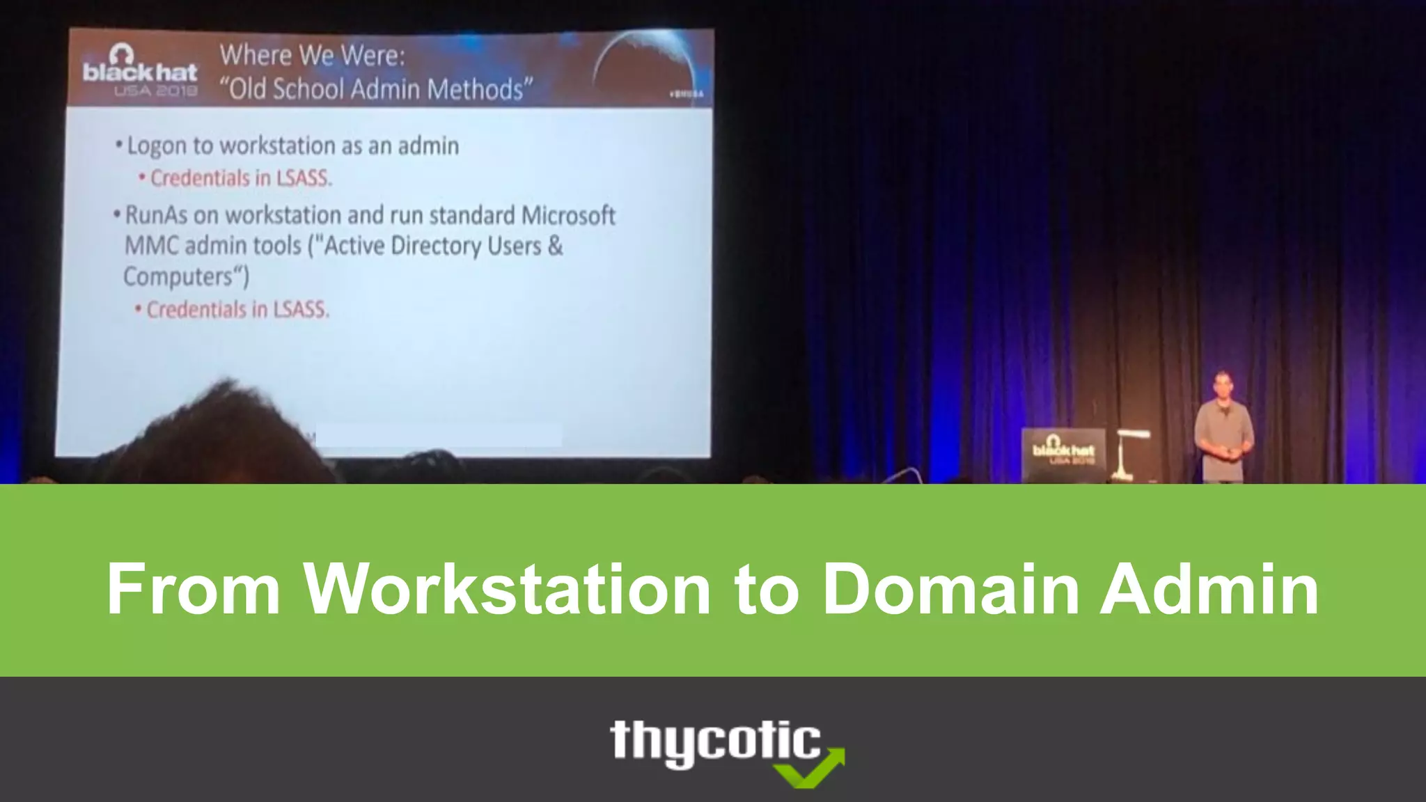 From Workstation to Domain Admin
 