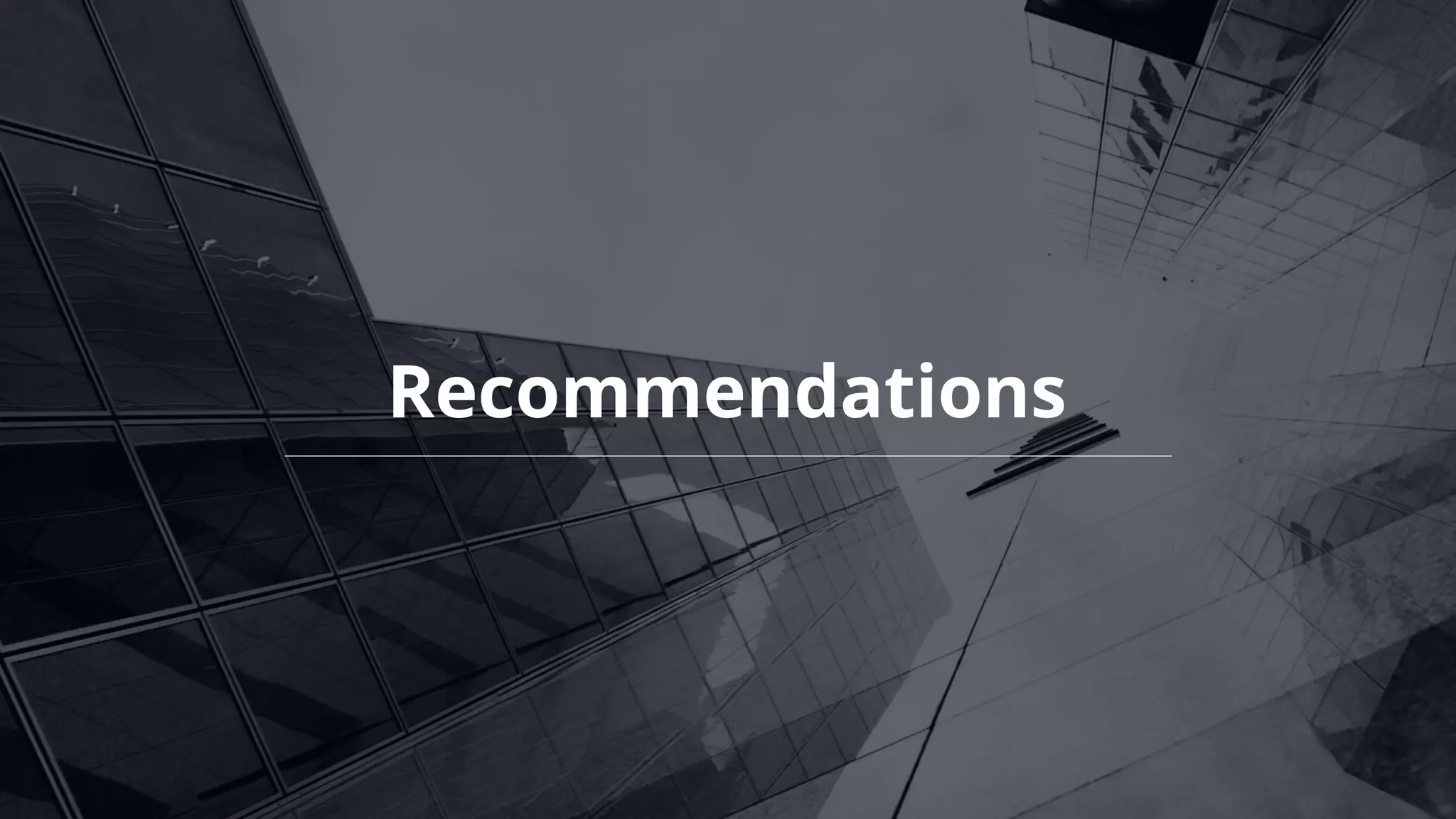 Recommendations
 