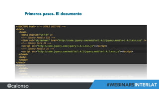 Primeros pasos. El documento
@calonso
 