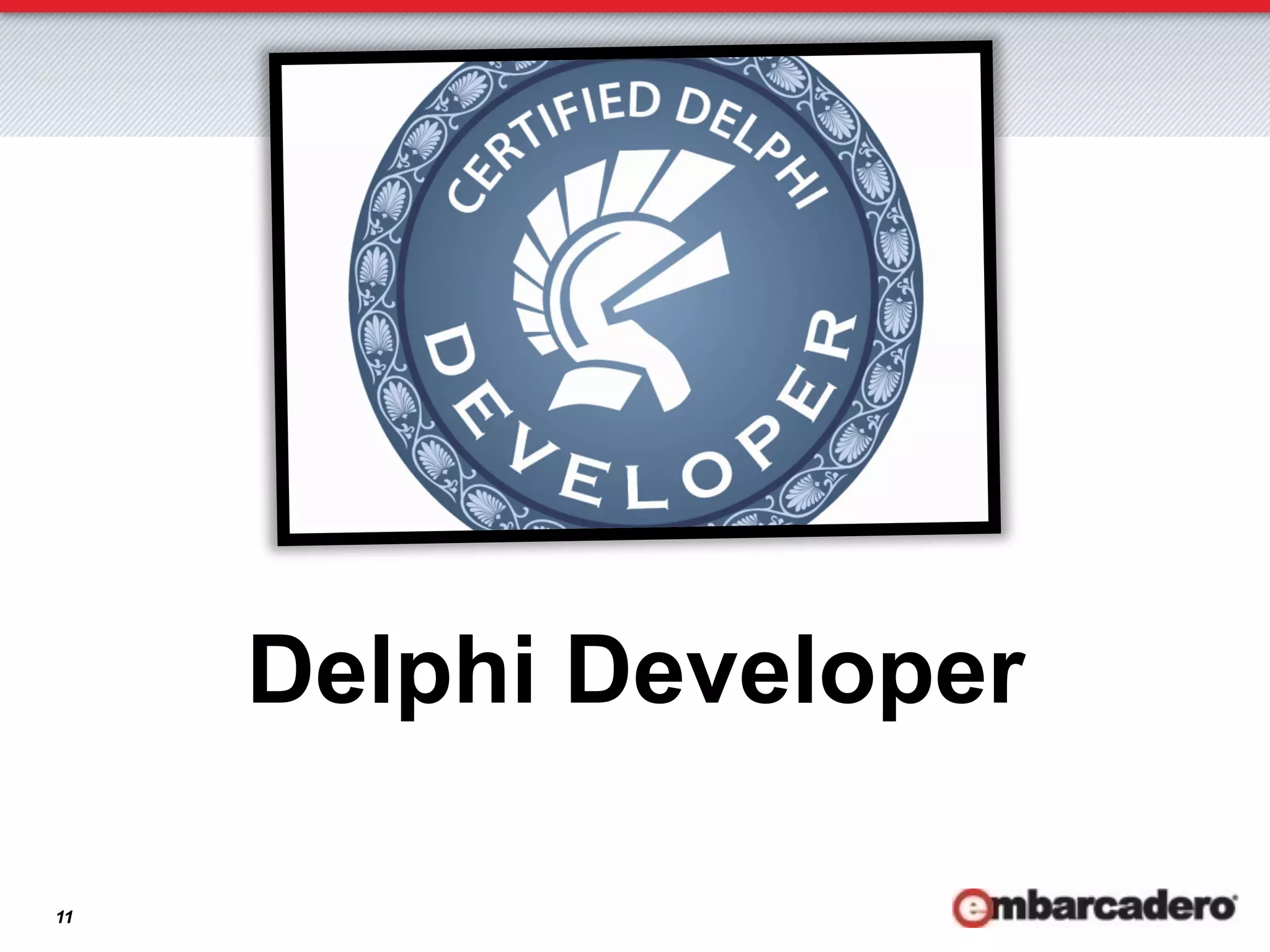 Delphi Developer

11
 