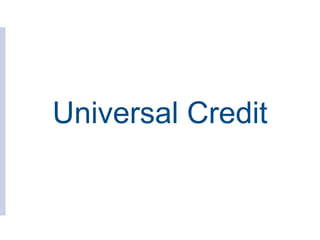 Universal Credit
 