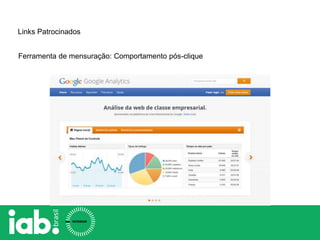 Ferramenta de mensuração: Comportamento pós-clique
Links Patrocinados
 