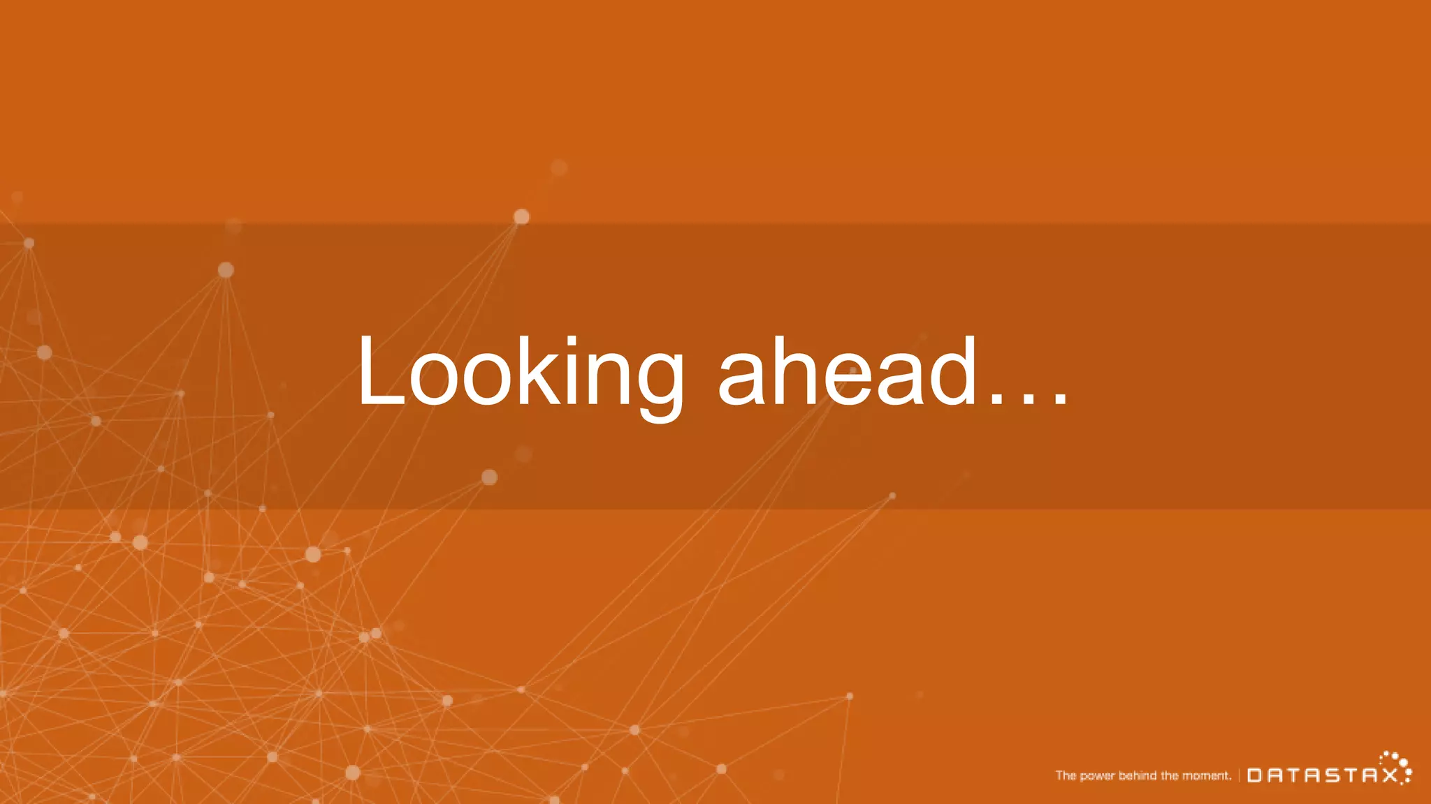 Looking ahead… 