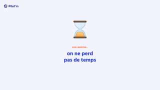 on ne perd
pas de temps
SUR LINKEDIN...
⌛
 