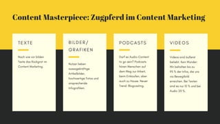Content Masterpiece: Zugpferd im Content Marketing
Videos sind äußerst
beliebt. Kein Wunder:
Wir behalten bis zu
95 % der ...