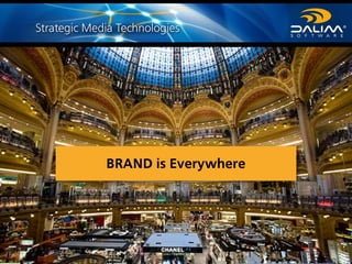 BRAND is Everywhere
 