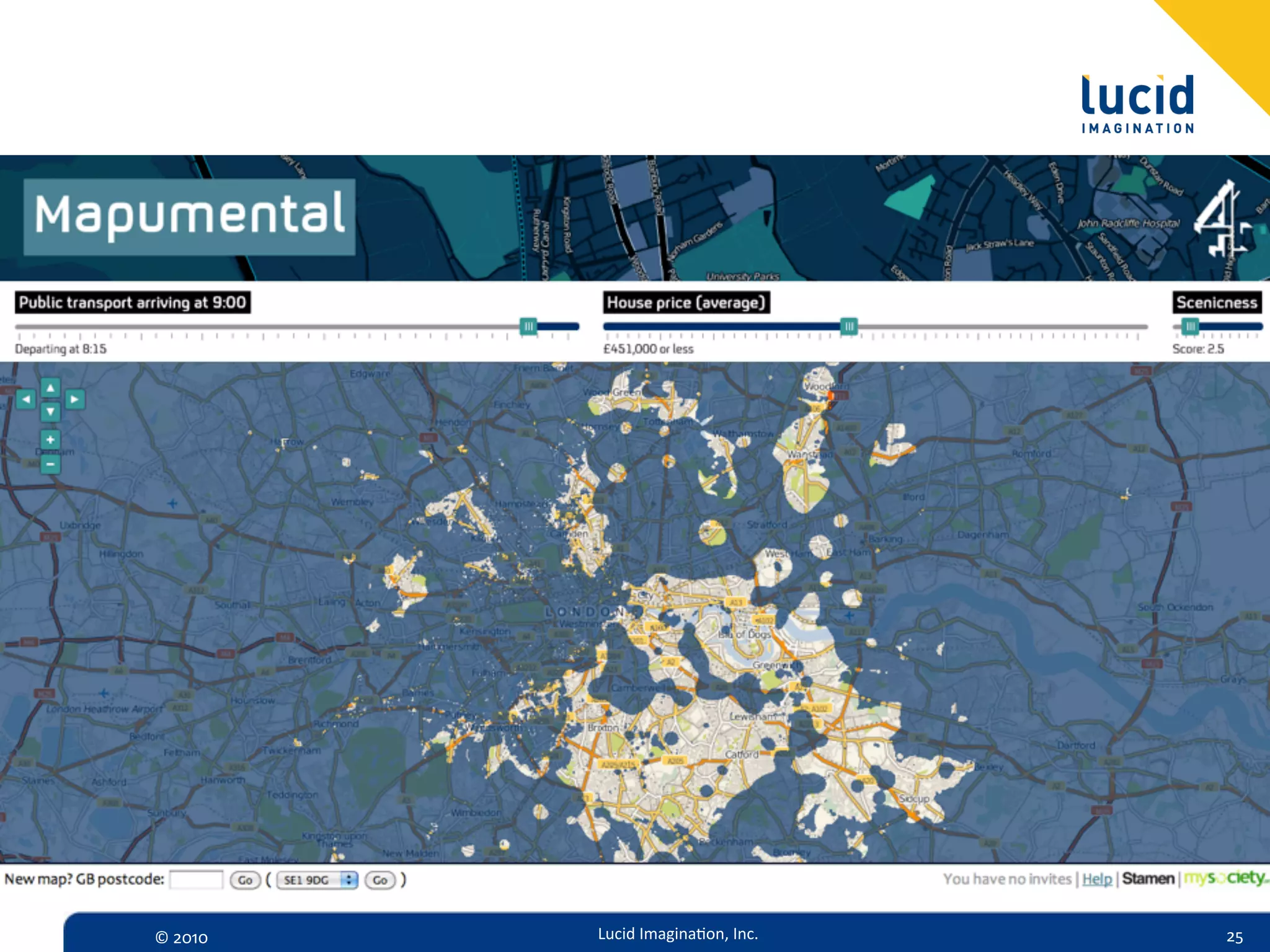 ©  2010   Lucid  Imagina,on,  Inc.   25
 
