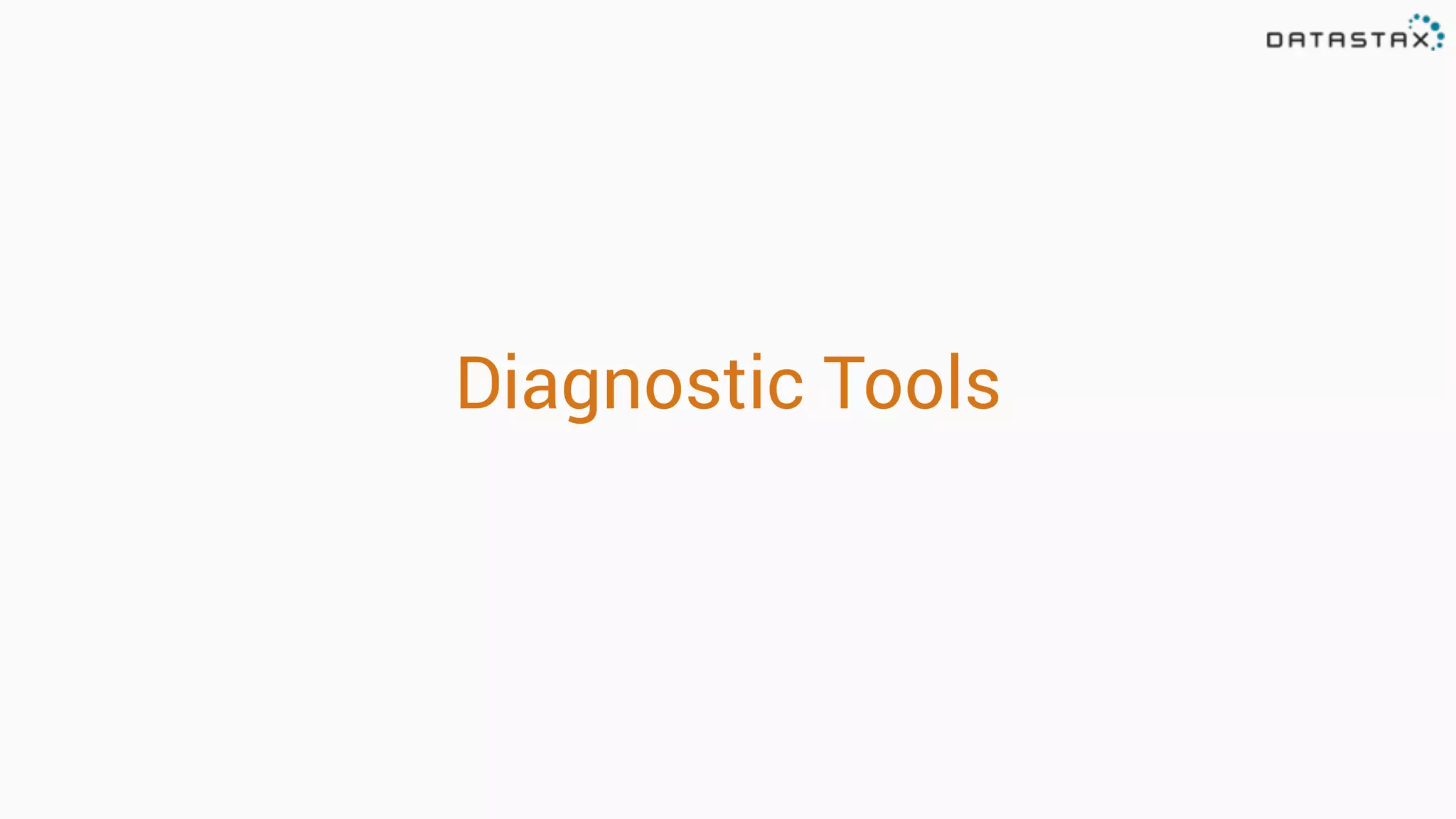 Diagnostic Tools 
 