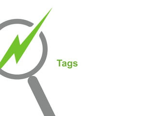 Tags
 