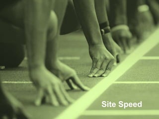 Site Speed
• Open Site Explorer – Freemium tool.
• Majestic SEO – Very little data in a free plan – Great data in a paid plan!
• Ahrefs – Paid plans are best.
Site Speed
 