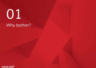 01
Why bother?
 