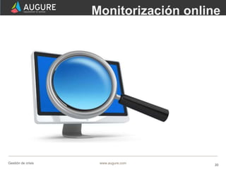 20www.augure.comGestión de crisis
Monitorización online
 