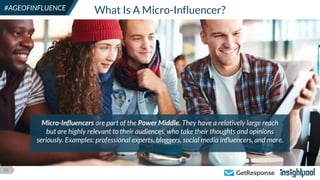 28
#AGEOFINFLUENCE What Is A Micro-Influencer?
Micro-Influencers are part of the Power Middle. They have a relatively large reach
but are highly relevant to their audiences, who take their thoughts and opinions
seriously. Examples: professional experts, bloggers, social media influencers, and more.
 