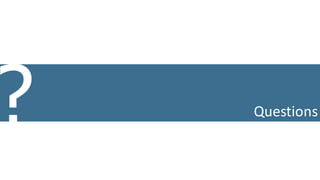 Information Management for Everyone
Questions
 